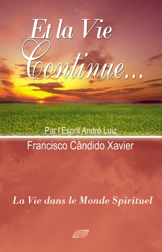 Et la Vie Continue (French Edition)