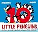 10 Little Penguins: A Pop-Up Book