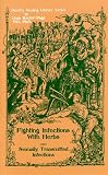 Fighting Infections with Herbs: Overcoming Sexually Transmitted Infections (Healthy Healing Library)