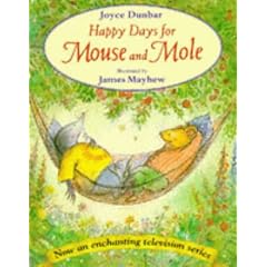 Happy Days for Mouse and Mole (Mouse & Mole)