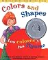 Colors and Shapes / Los colores y las figuras (English and Spanish Foundations Series) (Book #3) (Bilingual) (Board Book)