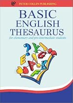Basic English Thesaurus: For Elementary and Pre-intermediate Students