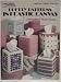 Pretty Patterns in Plastic Canvas (Craft Book) by Leisure Arts
