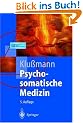 Psychosomatische Medizin. Ein Kompendium f�r alle medizinischen Teilbereiche (Springer-Lehrbuch)