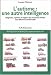 L'autisme, une autre intelligence : Diagnostic, cognition et support des personnes autistes sans d�ficience intellectuelle