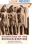 Guardians of the Roman Empire (Trade Editions)