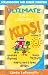 The Ultimate Guide to Celebrating Kids: K-6th Grade School (Ultimate Guide) by Linda Latourelle ISBN 0976192543