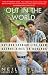 Out in the World: Gay and Lesbian Life from Buenos Aires to Bangkok