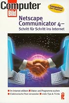 NetScape Communicator 4. Schritt f&uuml;r Schritt ins Internet
