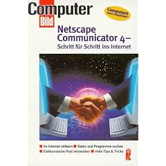 NetScape Communicator 4. Schritt f�r Schritt ins Internet