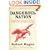 Dangerous Nation: America in the World 1600-1900