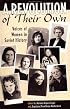 A Revolution Of Their Own: Voices Of Women In Soviet History