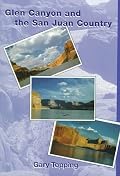 Glen Canyon and the San Juan Country