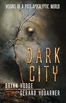 Dark City: A Novella Collectiion Dark City: A Novella Collectiion