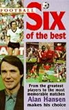 Football : six of the best