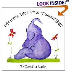 Mommy, Was Your Tummy Big?