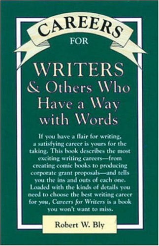 Careers for Writers & Others Who Have a Way With Words (Vgm Careers for You Series (Paper))