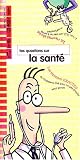 Tes questions sur la sant� : Les r�ponses de Zak et Loufok