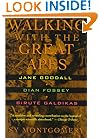 Walking With the Great Apes: Jane Goodall, Dian Fossey, Birute Galdikas