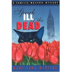 Speak Ill of the Dead: A Camilla MacPhee Mystery (Rendez Vous Crime Series)