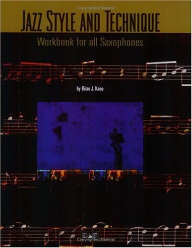 Jazz Style and Technique Workbook for All Saxophones