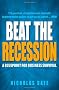 Beat the Recession: A Blueprint for Business Survival