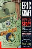 Where Do You Stop?: The Personal History, Adventures, Experiences, and Observations of Peter Leroy (Continued)