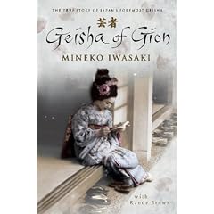 Geisha of Gion: The Memoir of Mineko Iwasaki