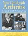 Book Your Child with Arthritis: A Family Guide for Caregiving (A Johns Hopkins Press Health Book)