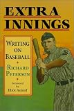 Extra Innings: WRITING ON BASEBALL (Sport and Society)