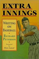 Extra Innings: WRITING ON BASEBALL (Sport and Society)
