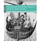 Click here to buy The Irish Book of Death and Flying Ships: From the Chronicles of Ancient Ireland (Moments of History) by  Tim Coates.