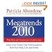 Megatrends 2010: The Rise of Conscious Capitalism: Seven New Trends That Will Transform How You Work, Live, and Invest
