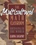 The Multicultural Math Classroom: Bringing in the World