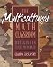 Books : The Multicultural Math Classroom: Bringing in the World