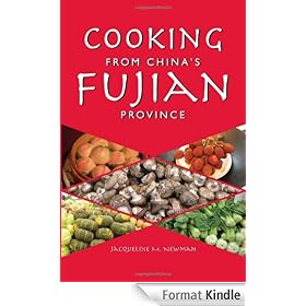 Cooking from China's Fujian Province: One of China's Eight Great Cuisines