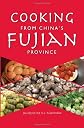 Cooking from China's Fujian Province