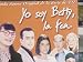 Yo Soy Betty, La Fea