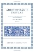 Aristophanis Fabvlae II (Oxford Classical Texts; Scriptorum Classicorum Bibliothec Oxoniensis)
