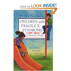 Children with Fragile X Syndrome: A Parents' Guide