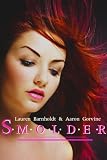 Smolder (Playing With Fire #2)