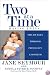 Two at a Time: Having Twins: The Journey Through Pregnancy and Birth