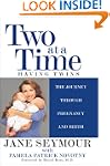Two at a Time: Having Twins: The Jour...