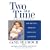 Two at a Time: Having Twins: the Journey through Pregnancy and Birth
