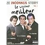 Ze Inconnus Story : Le bôcoup meilleur - Vol.1