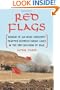 Red Flags: Memoir of an Iraqi Conscript Trapped Between Enemy Lines in the 2003 Invasion of Iraq