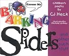 Barking Spiders and...