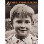 Eric Clapton - Reptile (Guitar Recorded Versions) book cover