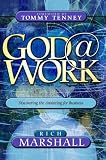 God at Work: Discovering the Anointing for Business