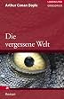Die vergessene Welt. Gro�druck